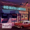 Buy Mighty Bosscats - God Bless America Mp3 Download