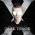 Buy The Dark Tenor - Album X Mp3 Download