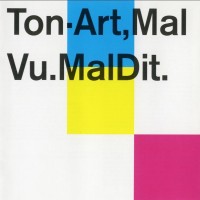 Purchase Ton-Art - Mal Vu. Mal Dit.