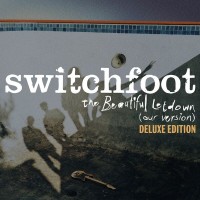 Purchase Switchfoot - The Beautiful Letdown (Our Version) (Deluxe Edition)