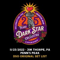 Purchase Dark Star Orchestra - Penn's Peak, Jim Thorpe, Pa 23.11.22 (Live) CD1