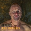 Buy Benji Kirkpatrick - In Phase Mp3 Download