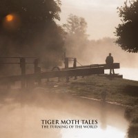 Purchase Tiger Moth Tales - The Turning Of The World