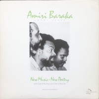 Purchase Amiri Baraka - New Music - New Poetry (With David Murray & Steve Mccall) (Vinyl)