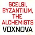 Buy Voxnova - Scelsi, Byzantium, The Alchemists Mp3 Download