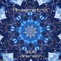 Purchase Aksemetrix - Liquid Dimension