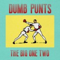 Buy Dumb Punts - The Big One Two Mp3 Download