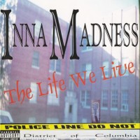 Purchase Inna Madness - The Life We Live