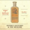 Buy Jeffrey Halford And The Healers - Beware Of Worthless Imitations Vol. 1 Mp3 Download