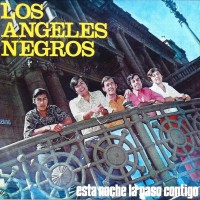 Purchase Los Angeles Negros - Esta Noche La Paso Contigo (Vinyl)