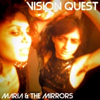 Purchase Maria & The Mirrors - Vision Quest