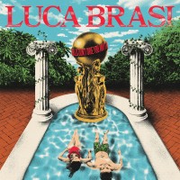 Purchase Luca Brasi - The World Don't Owe You Anything