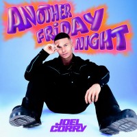 Purchase Joel Corry - Another Friday Night (Complete Edition)