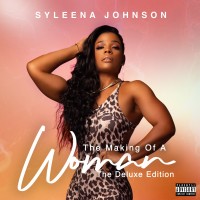 Purchase Syleena Johnson - The Making Of A Woman (Deluxe Edition)
