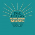 Buy Dave Douglas - Marching Music Mp3 Download