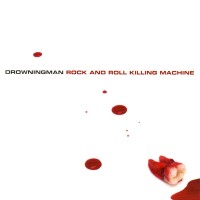 Purchase Drowningman - Rock And Roll Killing Machine