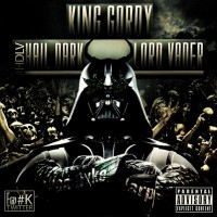 Purchase King Gordy - Hail Dark Lord Vader (EP)