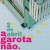 Buy A Garota Não - 2 De Abril Mp3 Download