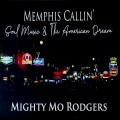 Buy Mighty Mo Rodgers - Memphis Callin' (Soul Music & The American Dream) Mp3 Download