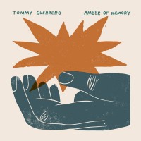 Purchase Tommy Guerrero - Amber Of Memory