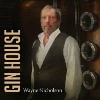 Purchase Wayne Nicholson - Gin House