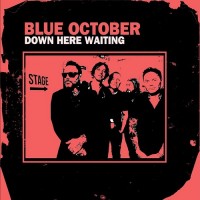 Purchase Blue October - Down Here Waiting (CDS)