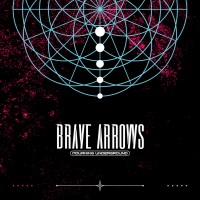 Purchase Brave Arrows - Mourning Underground