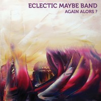 Purchase Eclectic Maybe Band - Again Alors?