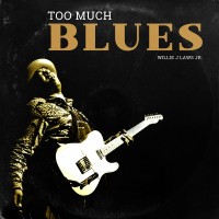 Purchase Willie J Laws Jr - Too Much Blues