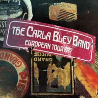 Purchase Carla Bley - European Tour 1977 (Vinyl)