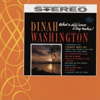 Purchase Dinah Washington - What A Diff'rence A Day Makes! (Reissued 2000)
