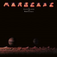 Purchase Jack Lancaster & Robin Lumley - Marscape (2022 Expanded & Remastered Edition)