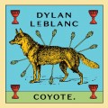 Buy Dylan Leblanc - Coyote Mp3 Download