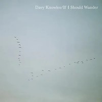 Purchase Davy Knowles - If I Should Wander