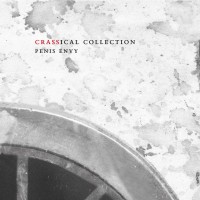 Purchase Crass - Penis Envy (Crassical Collection) CD1