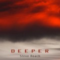 Buy Steve Roach - Deeper Mp3 Download