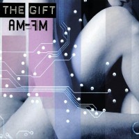 Purchase The Gift - Am-Fm CD1