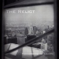 Purchase The Relict - Tomorrow Is Again