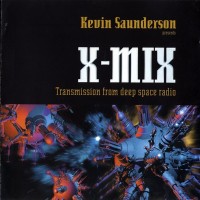 Purchase Kevin Saunderson - X-Mix Transmission From Deep Space Radio