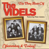 Purchase The Videls - The Very Best Of The Videls (Yesterday & Today)