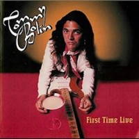 Purchase Tommy Bolin - First Time Live CD1