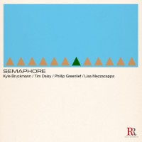 Purchase Kyle Bruckmann, Tim Daisy, Phillip Greenlief & Lisa Mezzacappa - Semaphore