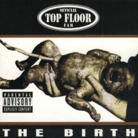 Purchase Official Top Floor Fam - The Birth