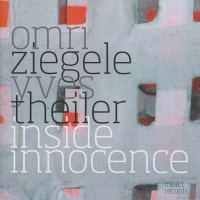 Purchase Omri Ziegele & Yves Theiler - Inside Innocence