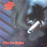 Purchase One Horse Blue - Bite The Bullet (Vinyl)