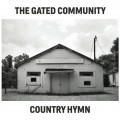 Buy The Gated Community - Country Hymn Mp3 Download