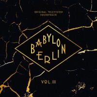 Purchase Max Raabe & Palast Orchester - Babylon Berlin Vol. 3 (Original Television Soundtrack) CD3