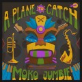 Buy A Plane To Catch - Moko Jumbie Mp3 Download