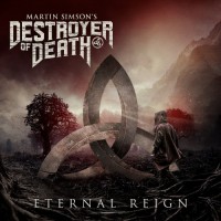 Purchase Martin Simson's Destroyer Of Death - Eternal Reign