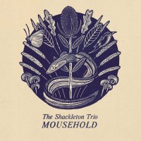 Purchase The Shackleton Trio - Mousehold